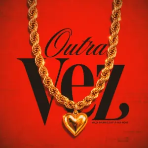 Nilo – Outra Vez feat. Murilo e LT no Beat